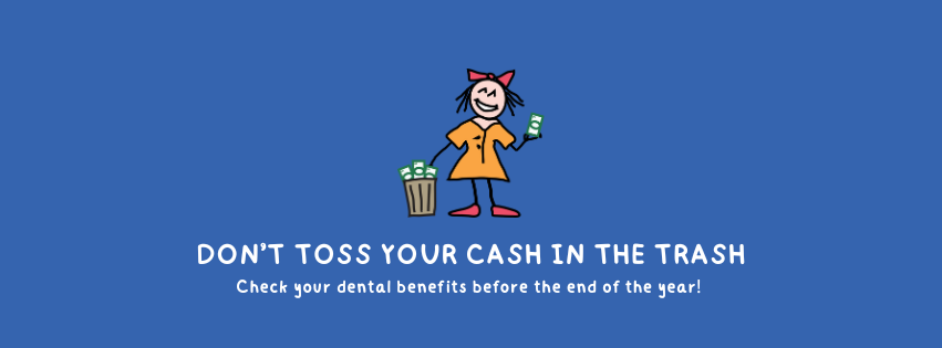 Check your dental benefits before they expire